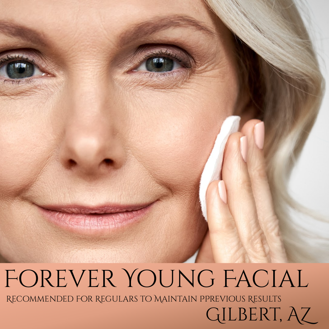 Forever Young Facial (Maintenance) at Gilbert, AZ