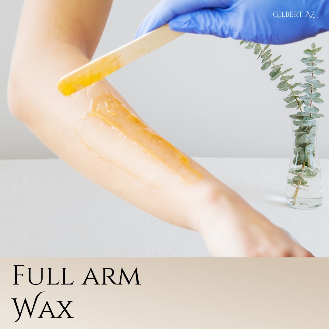 Arm Wax (Full) at Gilbert, AZ