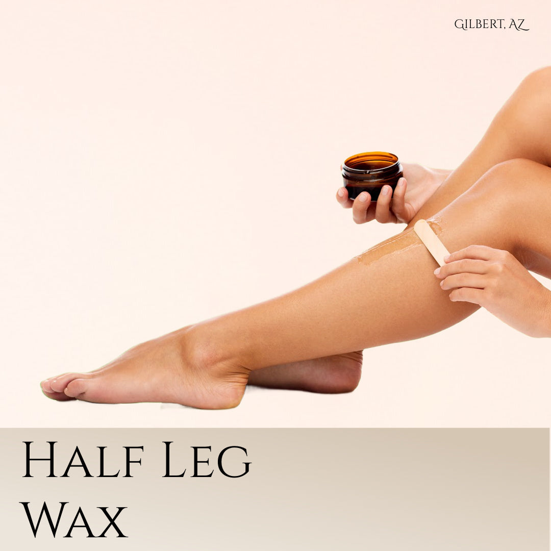 Leg Wax (Half) at Gilbert, AZ