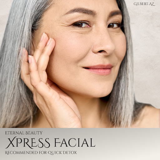 Eternal Beauty XPRESS Facial at Gilbert, AZ